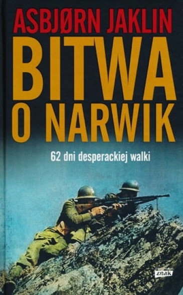 Bitwa o Narwik. 62 dni desperackiej walki