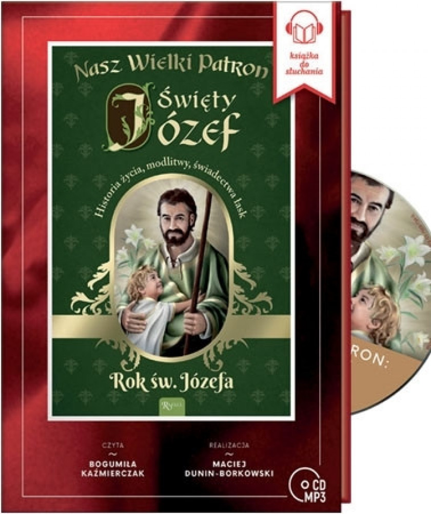Święty Józef Audiobook. Historia życia, modlitwy, świadectwa łask