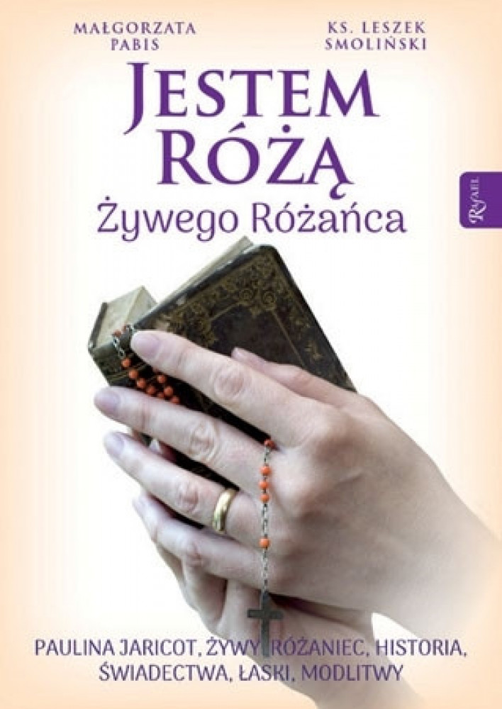Jestem Różą Żywego Różańca