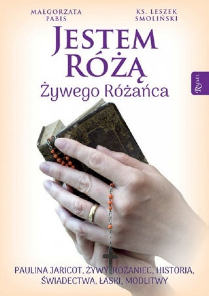 Jestem Różą Żywego Różańca