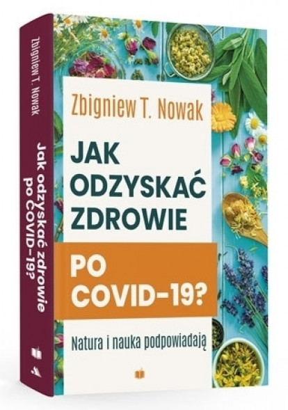 Jak odzyskać zdrowie po COVID-19?