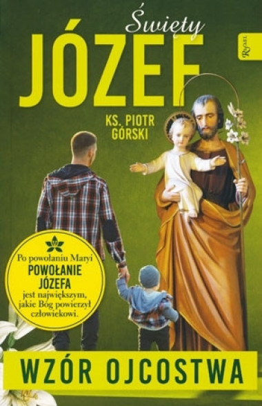 Święty Józef wzór ojcostwa