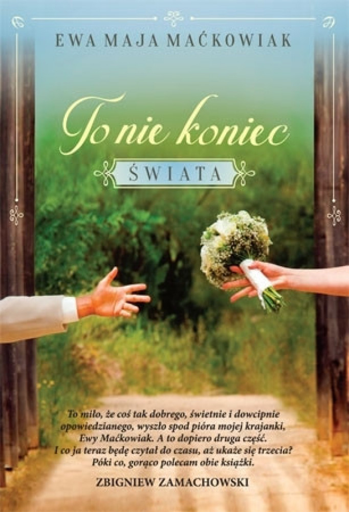 To nie koniec świata