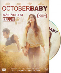 October Baby. Każde życie jest cudem. Film DVD