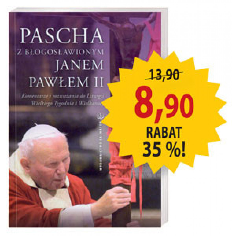 Pascha z błogosławionym Janem Pawłem II