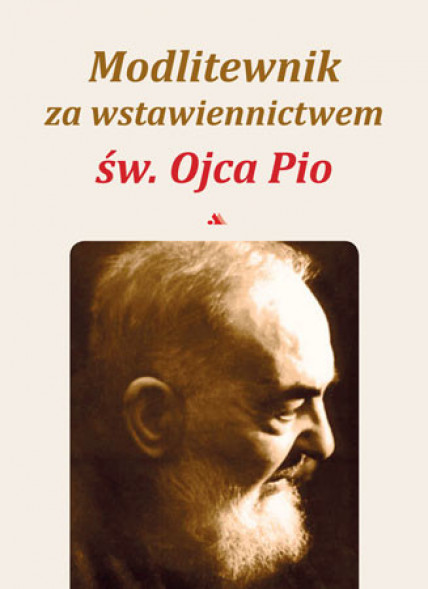 Modlitewnik za wstawiennictwem św. Ojca Pio