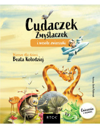 Cudaczek Zmyślaczek i wesołe zwierzaki