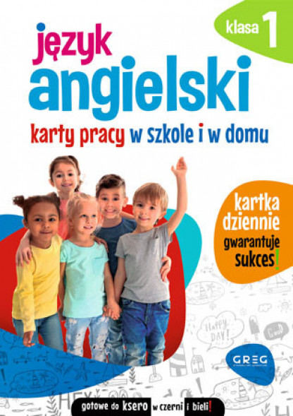 Język angielski. Karty pracy w szkole i w domu - klasa 1