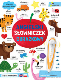 Angielski słowniczek obrazkowy. Interaktywna książka edukacyjna z serii Kakadu