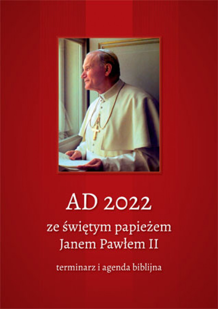 AD 2022 ze świętym papieżem Janem Pawłem II. Terminarz i agenda biblijna