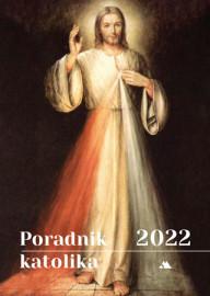 Poradnik katolika 2022 - Pan Jezus Miłosierny