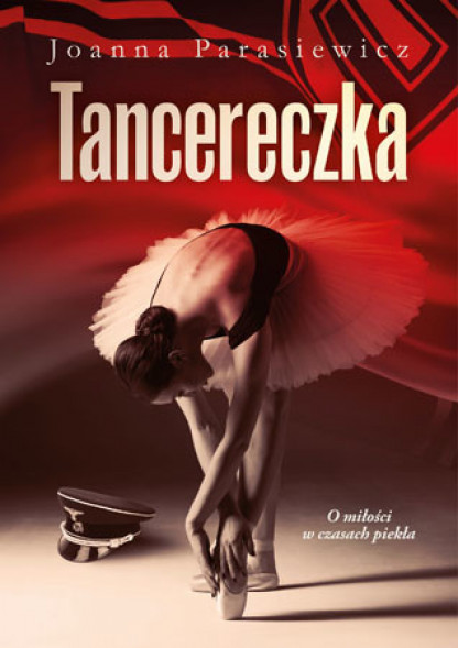 Tancereczka. Ta miłość nie miała prawa się zdarzyć…