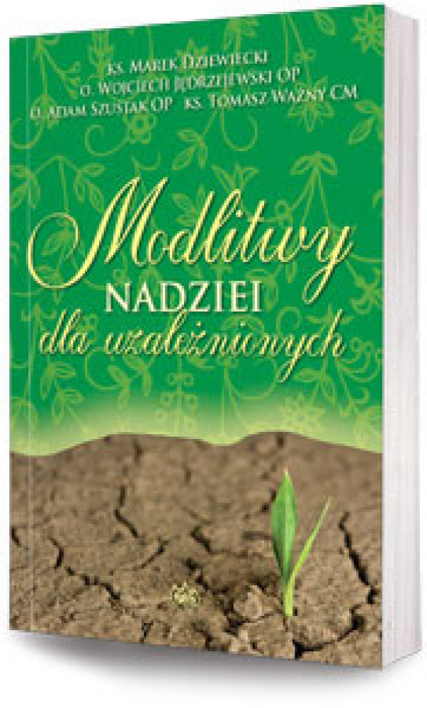Modlitwy nadziei dla uzależnionych