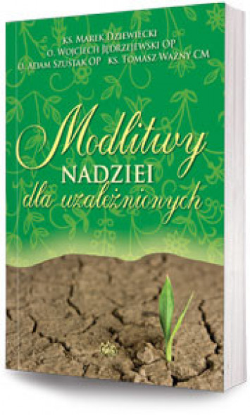 Modlitwy nadziei dla uzależnionych