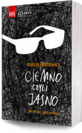 Ciemno czyli Jasno