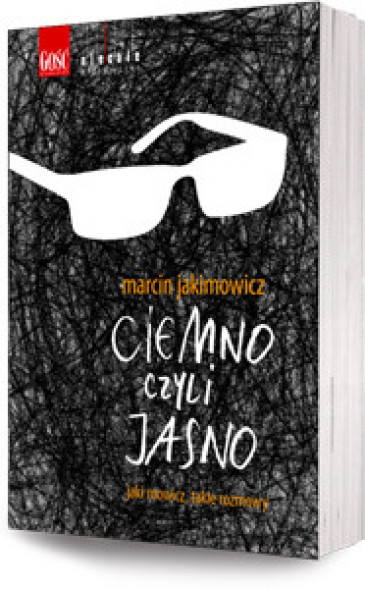 Ciemno czyli Jasno
