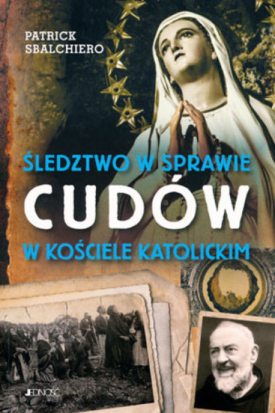 Śledztwo w sprawie cudów w kościele katolickim