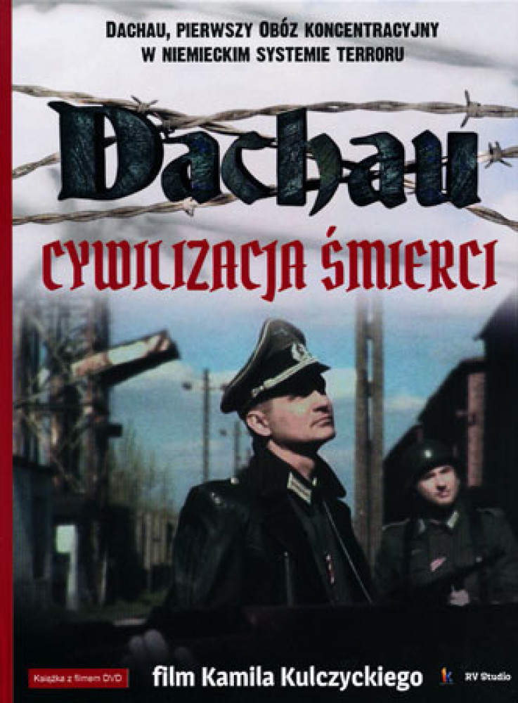 Dachau. Cywilizacja śmierci. Książka + DVD