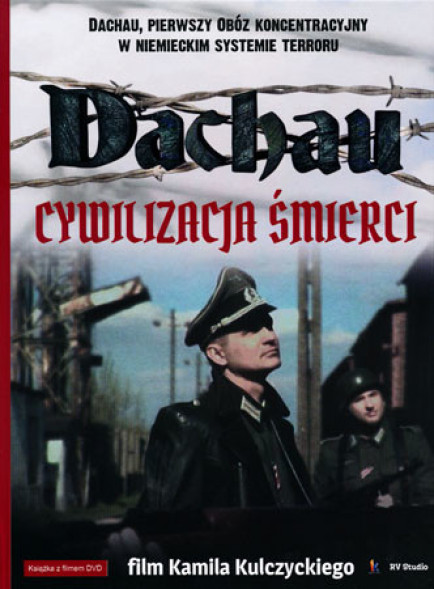 Dachau. Cywilizacja śmierci. Książka + DVD