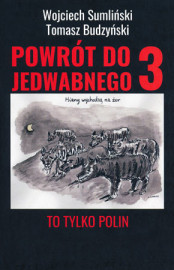 Powrót do Jedwabnego 3