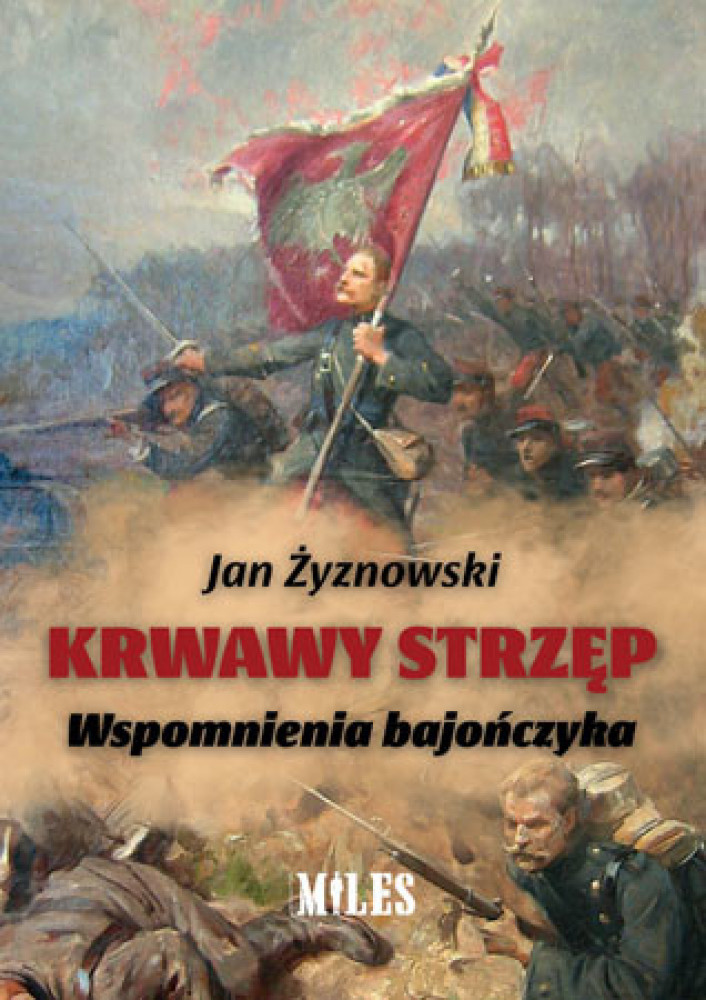 Krwawy strzęp. Wspomnienia bajończyka