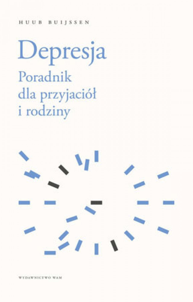 Depresja. Poradnik dla przyjaciół i rodziny