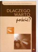 Dlaczego warto pościć?