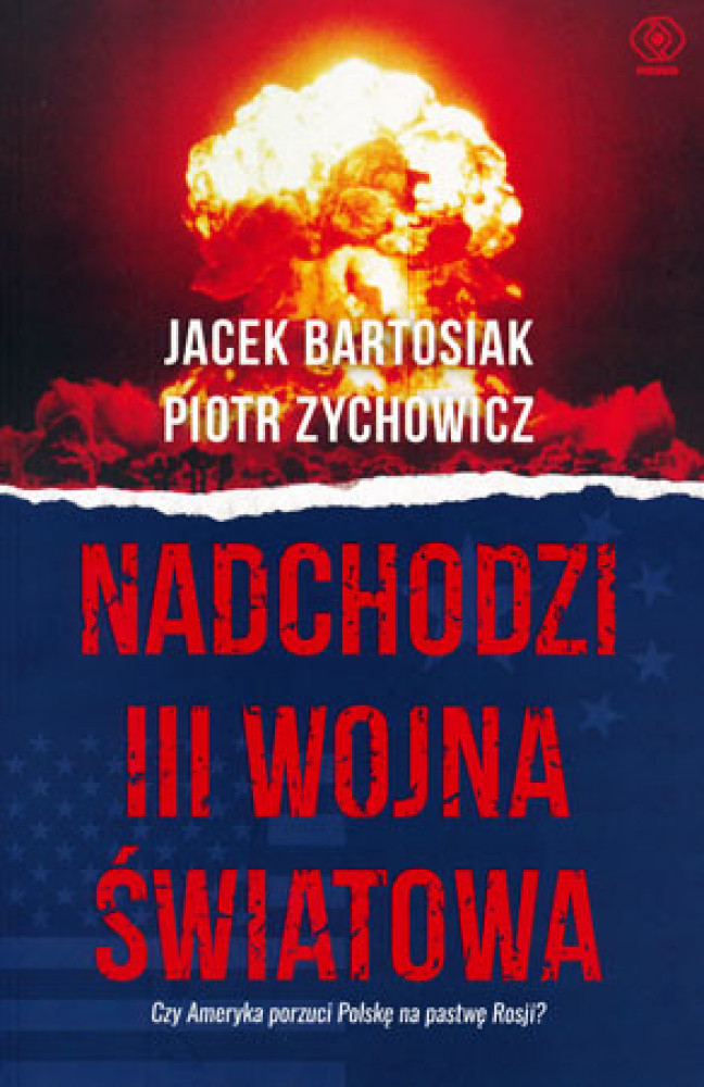 Nadchodzi III wojna światowa