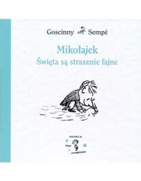 Mikołajek. Święta są strasznie fajne