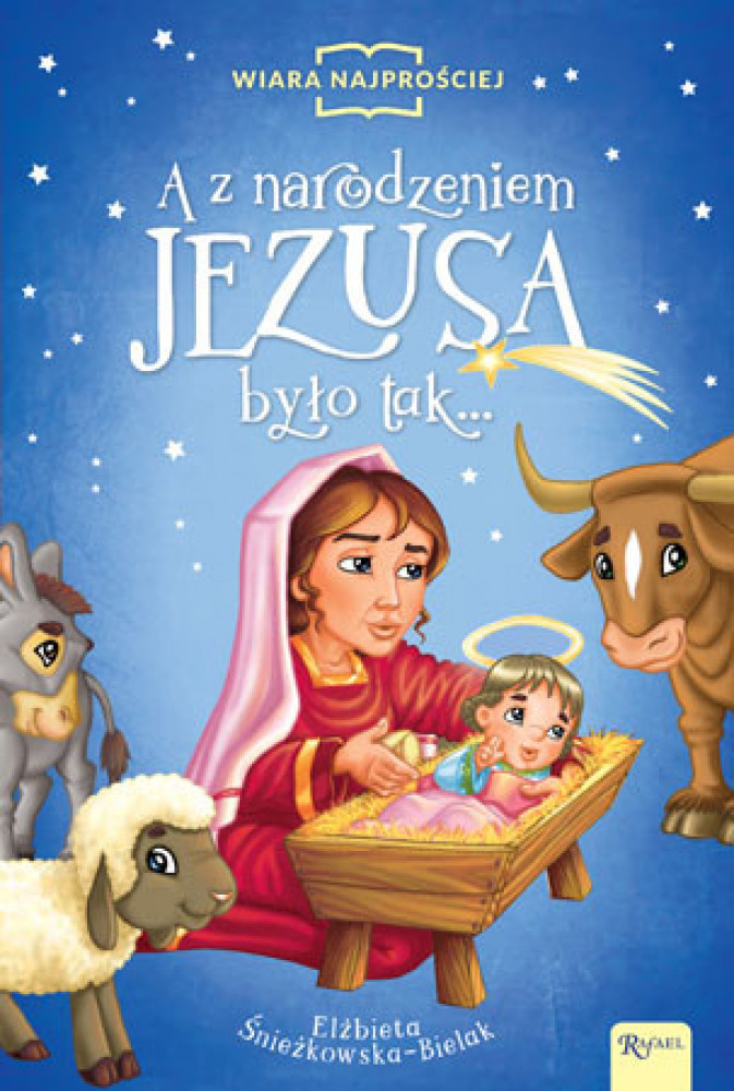 A z narodzeniem Jezusa było tak…
