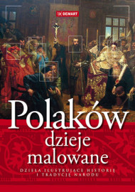 Polaków dzieje malowane. Nowe wydanie