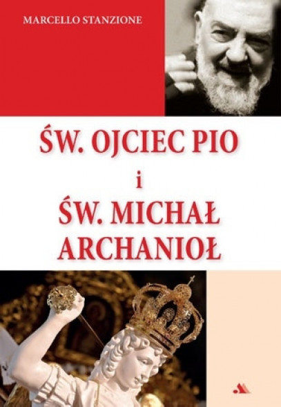 Św. Ojciec Pio i św. Michał Archanioł