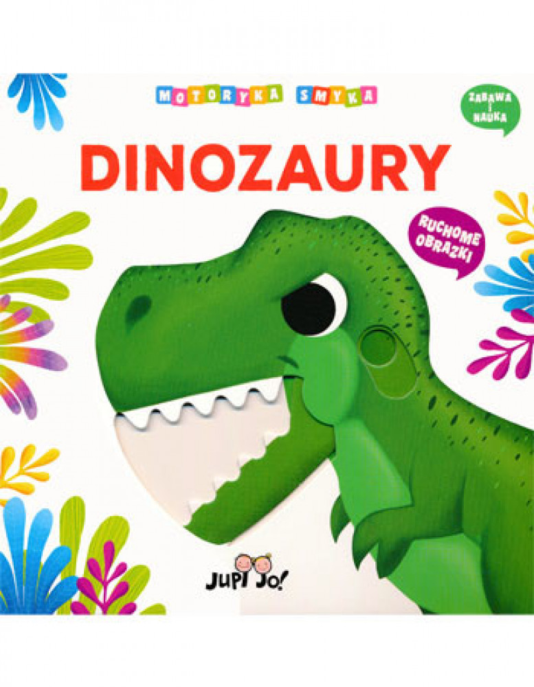 Dinozaury. Motoryka Smyka