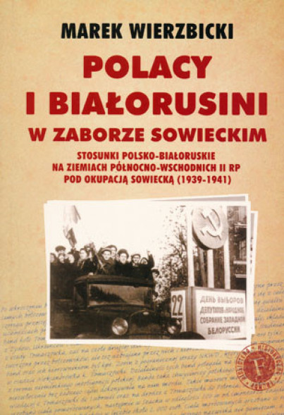 Polacy i białorusini w zaborze sowieckim