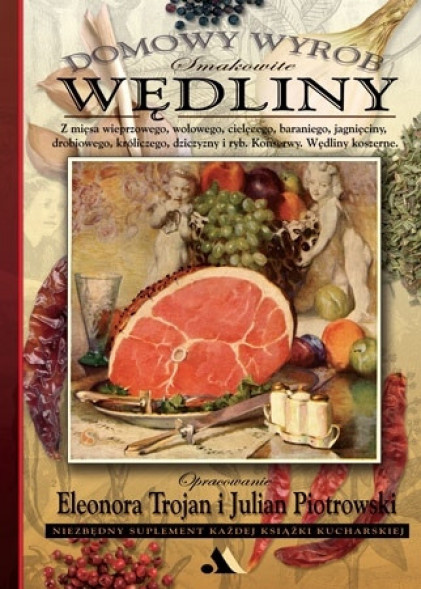 Wędliny. Domowy wyrób