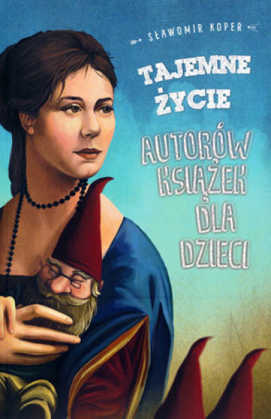 Tajemne życie Autorów książek dla dzieci
