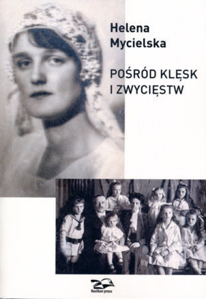 Pośród klęsk i zwycięstw