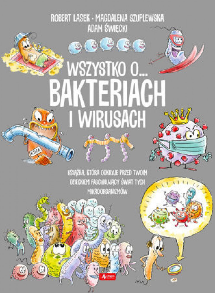 Wszystko o… wirusach i bakteriach