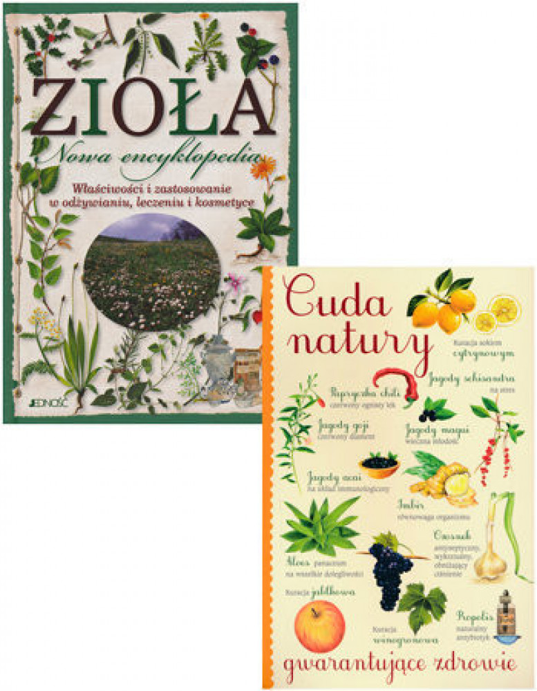 Powróćmy do ziół - Zioła. Nowa encyklopedia + Cuda natury gwarantujące zdrowie - pakiet