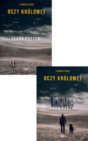 Oczy królowej. Skarb pustyni. Tom I i II