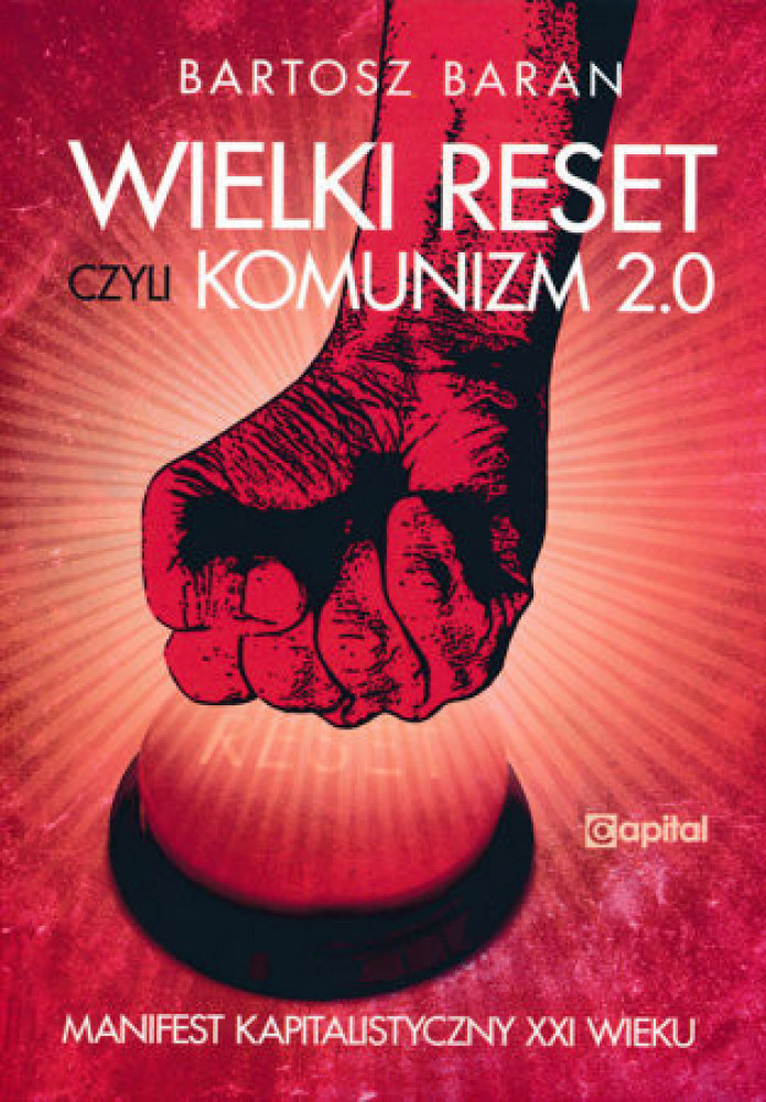 Wielki reset czyli komunizm 2.0