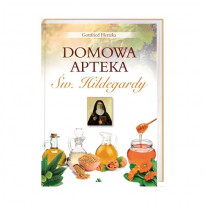 Domowa apteka Św. Hildegardy