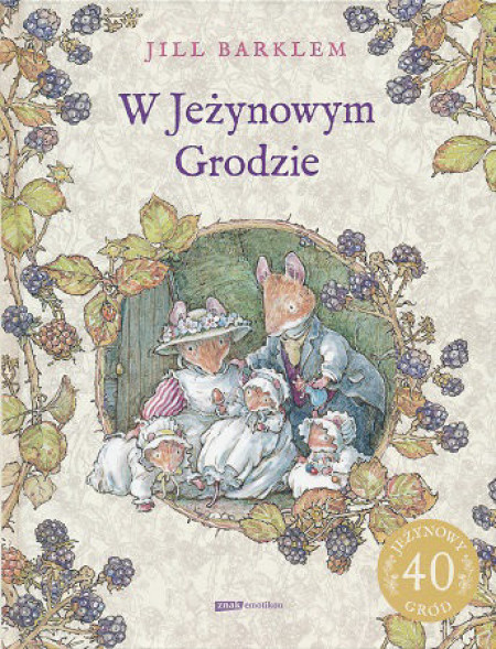 W Jeżynowym Grodzie