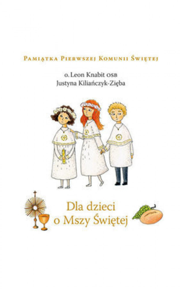 Dla dzieci o Mszy Świętej
