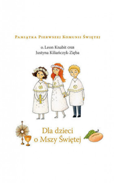 Dla dzieci o Mszy Świętej