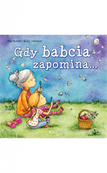 Gdy babcia zapomina…