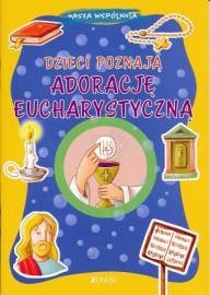Dzieci poznają adorację eucharystyczną