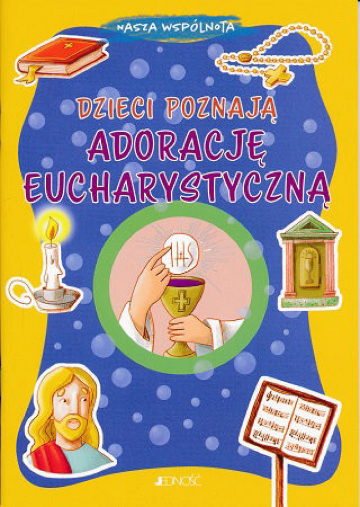 Dzieci poznają adorację eucharystyczną