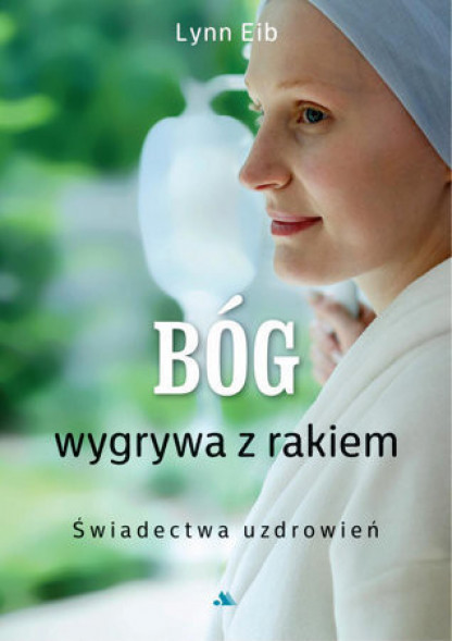 Bóg wygrywa z rakiem