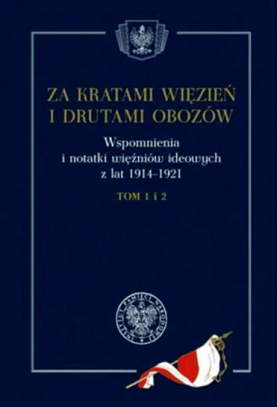 Za kratami więzień i drutami obozów